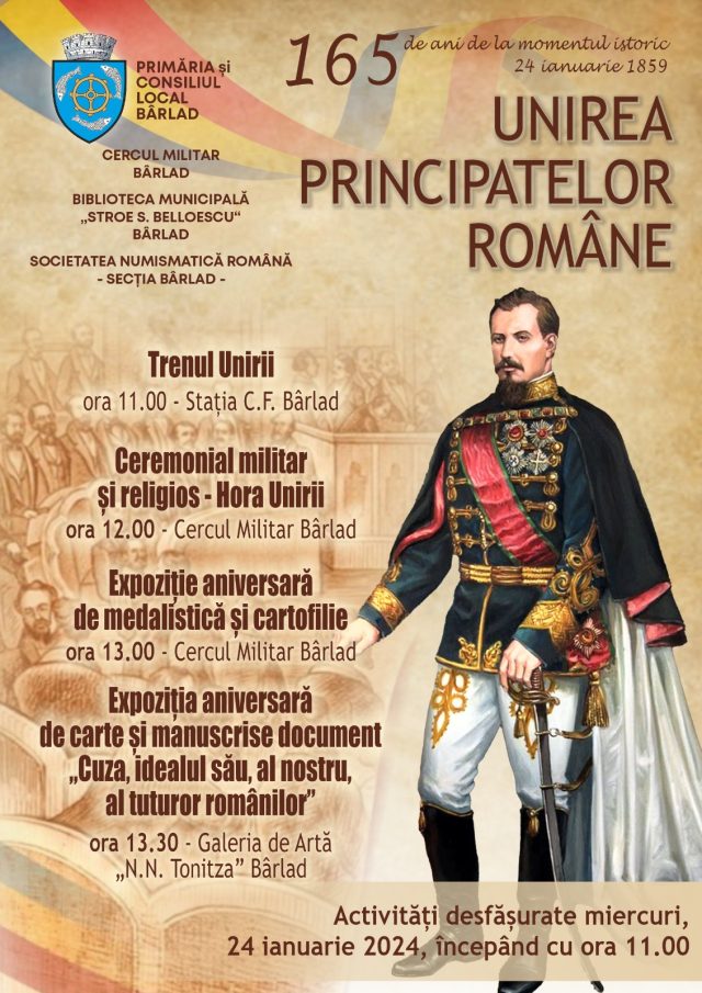 Unirea Mică și cel mai Mare Fiu al Bârladului afis unirea mica