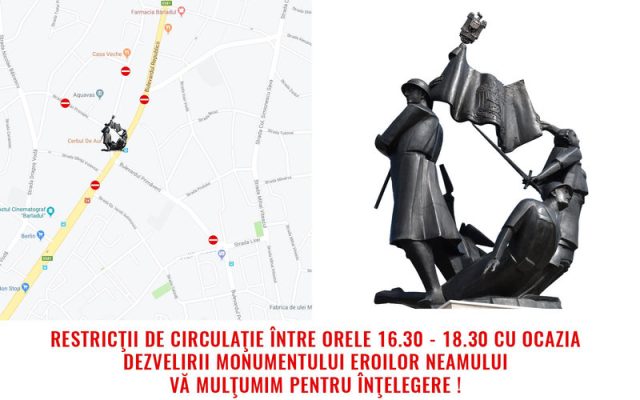 Trafic restricționat în timpul dezvelirii Monumentului Eroilor Neamului